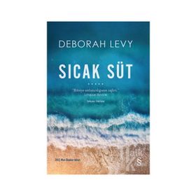 Sıcak Süt - Deborah Levy