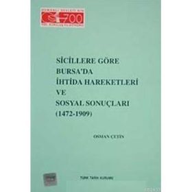 Sicillere Göre Bursa’da İhtida Hareketleri ve Sosyal Sonuçları - Osman Çetin
