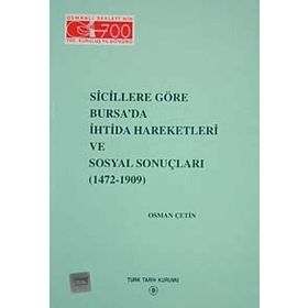 Sicillere Göre Bursa’da İhtida Hareketleri ve Sosyal Sonuçları - Osman Çetin