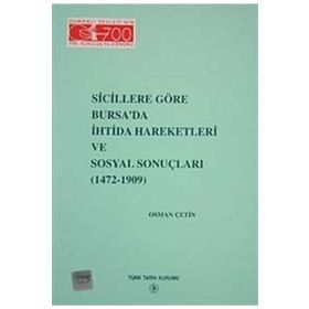 Sicillere Göre Bursa’da İhtida Hareketleri ve Sosyal Sonuçları - Osman Çetin