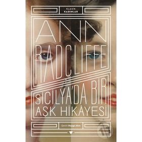 SICILYA'DA BIR AŞK HIKAYESI - ANN RADCLIFFE