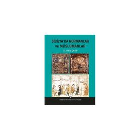Sicilya’da Normanlar ve Müslümanlar - Seyhun Şahin
