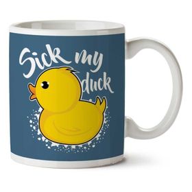 Sick My Duck Baskılı Kupa