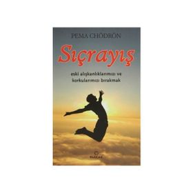 SIÇRAYIŞ - PEMA CHÖDRÖN