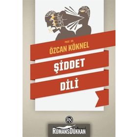 ŞIDDET DILI - ÖZCAN KÖKNEL