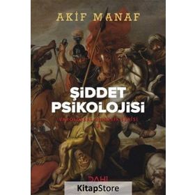 Şiddet Psikolojisi - Akif Manaf