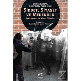 Şiddet, Siyaset ve Medenilik - Ahmet İnsel