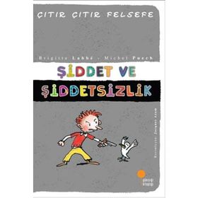 ŞİDDET VE ŞİDDETSIZLIK - BRIGITTE LABBE