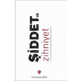 Şiddet ve Zihniyet Aile İçi Şiddetle Mücadelede Dini Referanslar - Diyanet Vakfı Yayınları