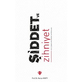 Şiddet ve Zihniyet Aile İçi Şiddetle Mücadelede Dini Referanslar - Diyanet Vakfı Yayınları