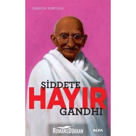 Şiddete Hayır-Gandhi - Chantal Portillo