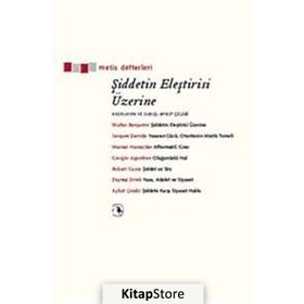 ŞİDDETİN ELEŞTİRİSİ ÜZERİNE - KOLEKTIF