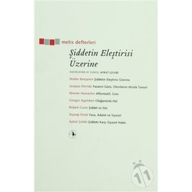 ŞİDDETİN ELEŞTİRİSİ ÜZERİNE - KOLEKTIF