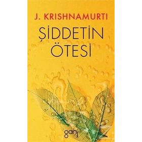 Şiddetin Ötesi - Juddi Krishnamurti