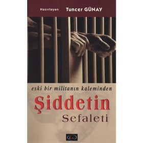 ŞİDDETİN SEFALETI ESKI BIR MİLİTANIN KALEMINDEN - ŞEMDİN SAKIK