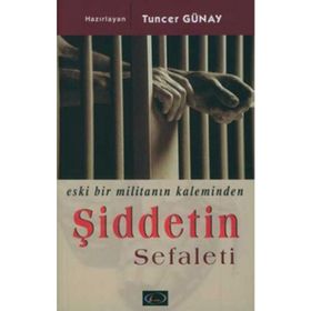 ŞİDDETİN SEFALETI ESKI BIR MİLİTANIN KALEMINDEN - ŞEMDİN SAKIK