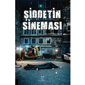 Şiddetin Sineması Akademisyen Kitabevi