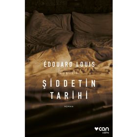 Şiddetin Tarihi - Edouard Louis