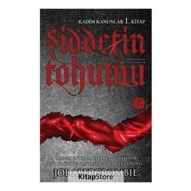 ŞIDDETIN TOHUMU - KADIM KANUNLAR 1. KITAP - JOE ABERCROMBIE