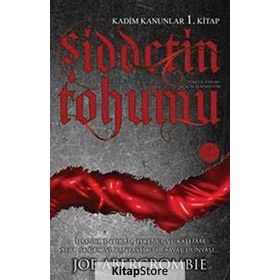 ŞIDDETIN TOHUMU - KADIM KANUNLAR 1. KITAP - JOE ABERCROMBIE