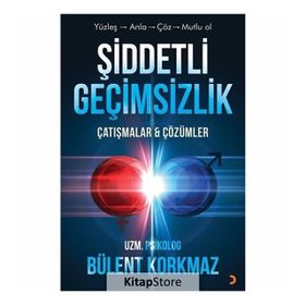 Şiddetli Geçimsizlik - Bülent Korkmaz