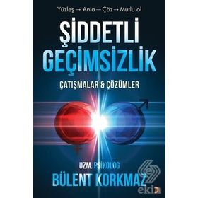 Şiddetli Geçimsizlik - Bülent Korkmaz