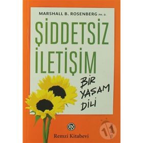 Şiddetsiz İletişim - Marshall B. Rosenberg Ph. D