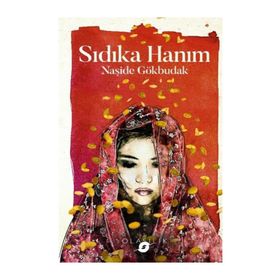 Sıdıka Hanım - Naşide Gökbudak