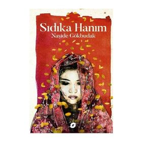 Sıdıka Hanım - Naşide Gökbudak