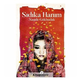 Sıdıka Hanım - Naşide Gökbudak