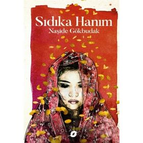 Sıdıka Hanım - Naşide Gökbudak