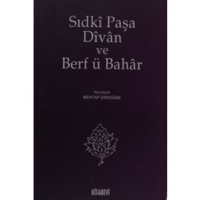 SIDKİ PAŞA DIVAN VE BERF Ü BAHAR - MEHTAP ERDOĞAN