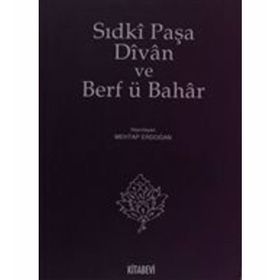 SIDKİ PAŞA DIVAN VE BERF Ü BAHAR - MEHTAP ERDOĞAN