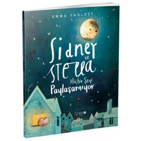 Sidney ve Stella Hiçbir Şeyi Paylaşamıyor - Emma Yarlett