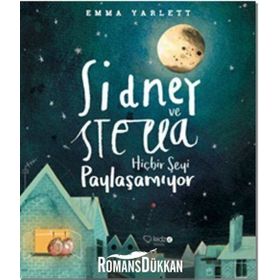 Sidney ve Stella Hiçbir Şeyi Paylaşamıyor - Emma Yarlett