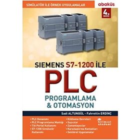 Siemens S7-1200 ile Plc Proglama - Otomasyon - Sadi Altungül Fahrettin Erdinç