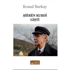 Şieren Kurdi-Gişti - Kemal Burkay