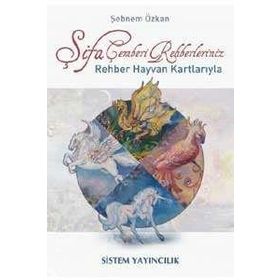 ŞİFA ÇEMBERİ REHBERLERINIZ REHBER HAYVAN KARTLARIYLA - ŞEBNEM ÖZKAN