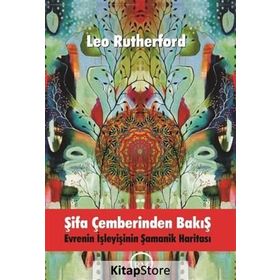 Şifa Çemberinden Bakış - Leo Rutherford