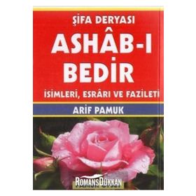 Şifa Deryası Ashab-ı Bedir İsimleri, Esrarı ve Fazileti Dua-140 - H. Arif Pamuk