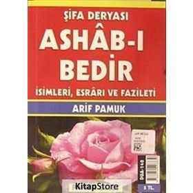 Şifa Deryası Ashab-ı Bedir İsimleri, Esrarı ve Fazileti Dua-140 - H. Arif Pamuk