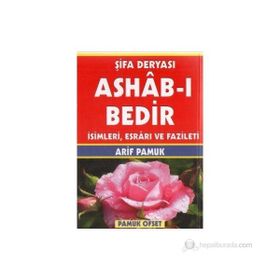 Şifa Deryası Ashab-ı Bedir İsimleri, Esrarı ve Fazileti Dua-140 - H. Arif Pamuk