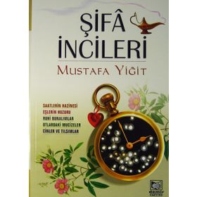 ŞİFA İNCİLERİ - MUSTAFA YİĞİT