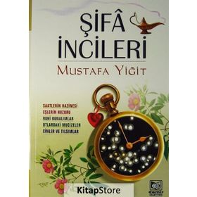 ŞİFA İNCİLERİ - MUSTAFA YİĞİT