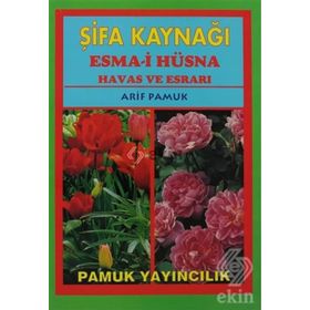 Şifa Kaynağı Esma-i Hüsna - Büyük Boy Dua-043 - H. Arif Pamuk