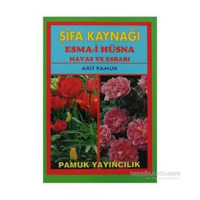 Şifa Kaynağı Esma-i Hüsna - Büyük Boy Dua-043 - H. Arif Pamuk