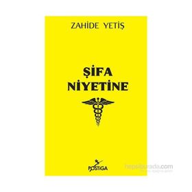 Şifa Niyetine - Zahide Yetiş