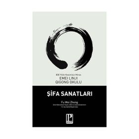 ŞİFA SANATLARI - FU WEI ZHONG