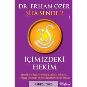 Şifa Sende 2 : İçimizdeki Hekim - Erhan Özer