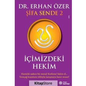 Şifa Sende 2 : İçimizdeki Hekim - Erhan Özer